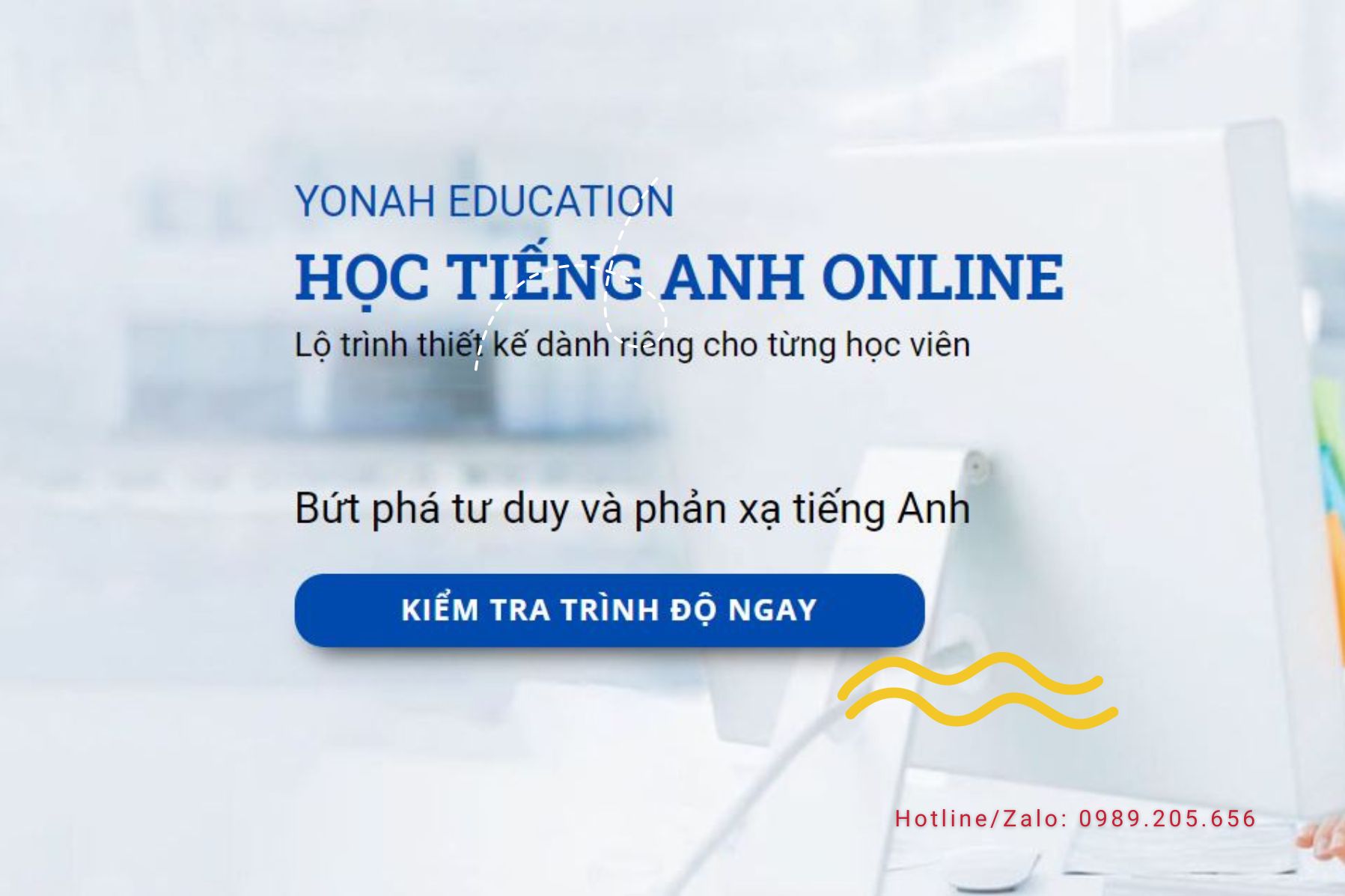 Kiểm tra trình độ và học thử tiếng Anh 1:1 với giáo viên nước ngoài Miễn phí