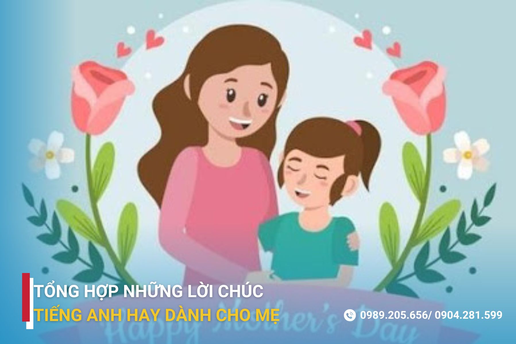 Tổng hợp những lời chúc tiếng Anh hay dành cho mẹ